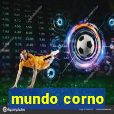 mundo corno